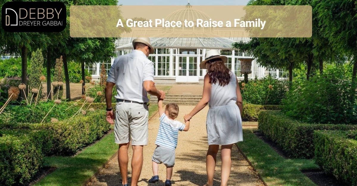 A Great Place to Raise a Family