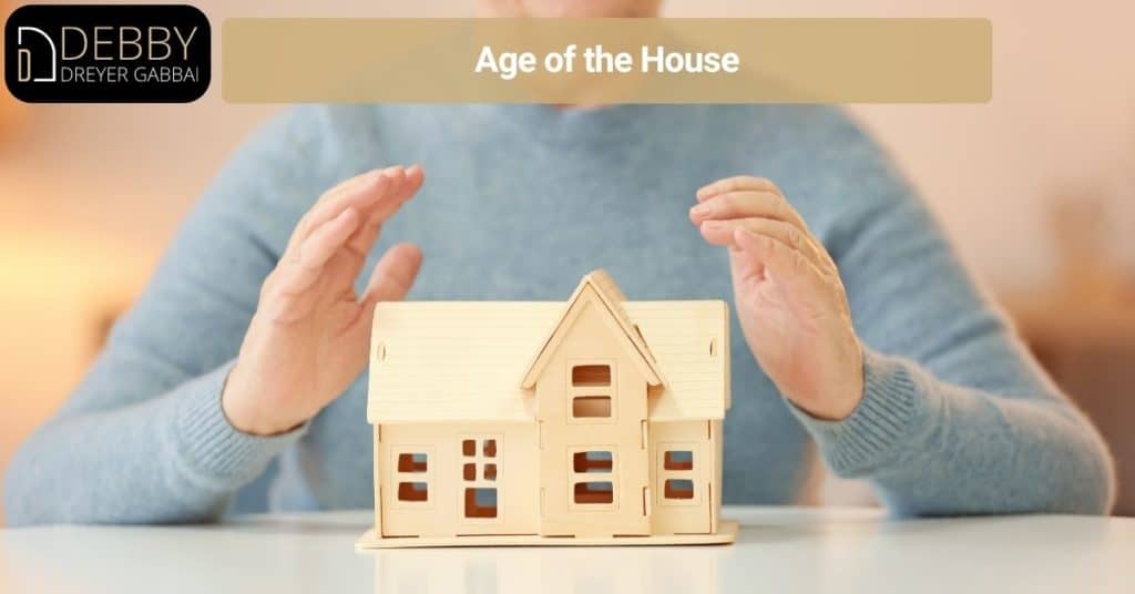 Age of the House