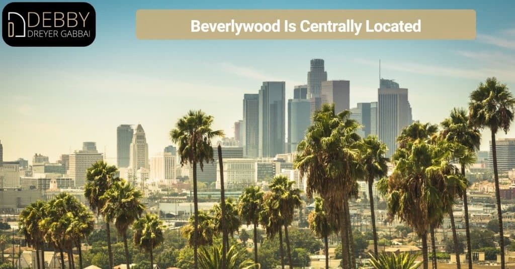 Beverlywood Is Centrally Located