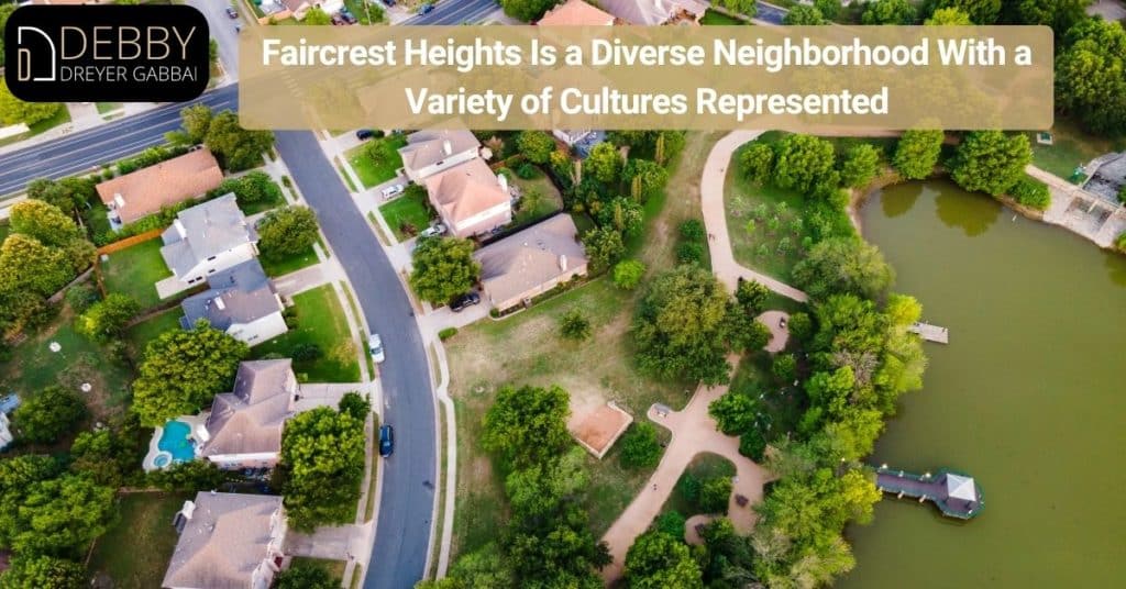 Faircrest Heights Is a Diverse Neighborhood With a Variety of Cultures Represented