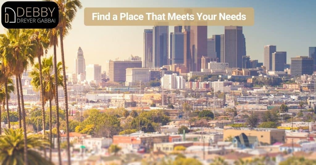 Find a Place That Meets Your Needs