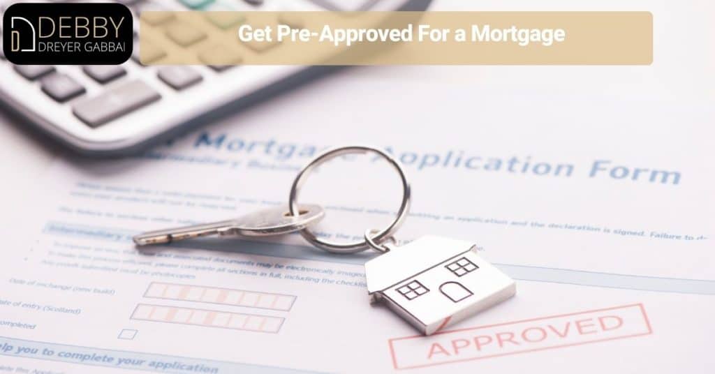 Get Pre-Approved For a Mortgage