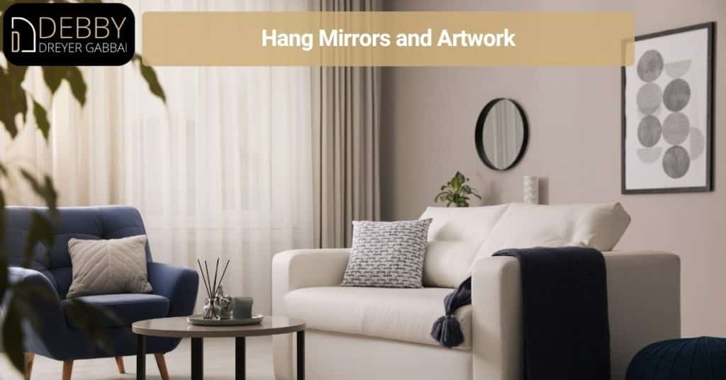 Hang Mirrors and Artwork