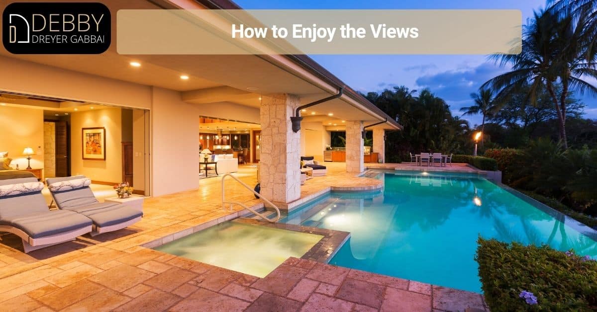 How to Enjoy the Views