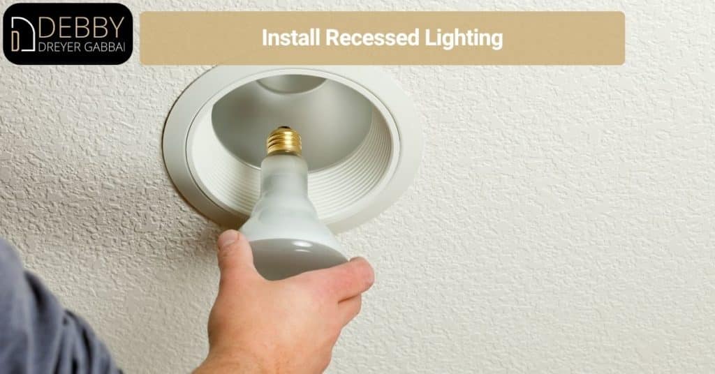 Install Recessed Lighting