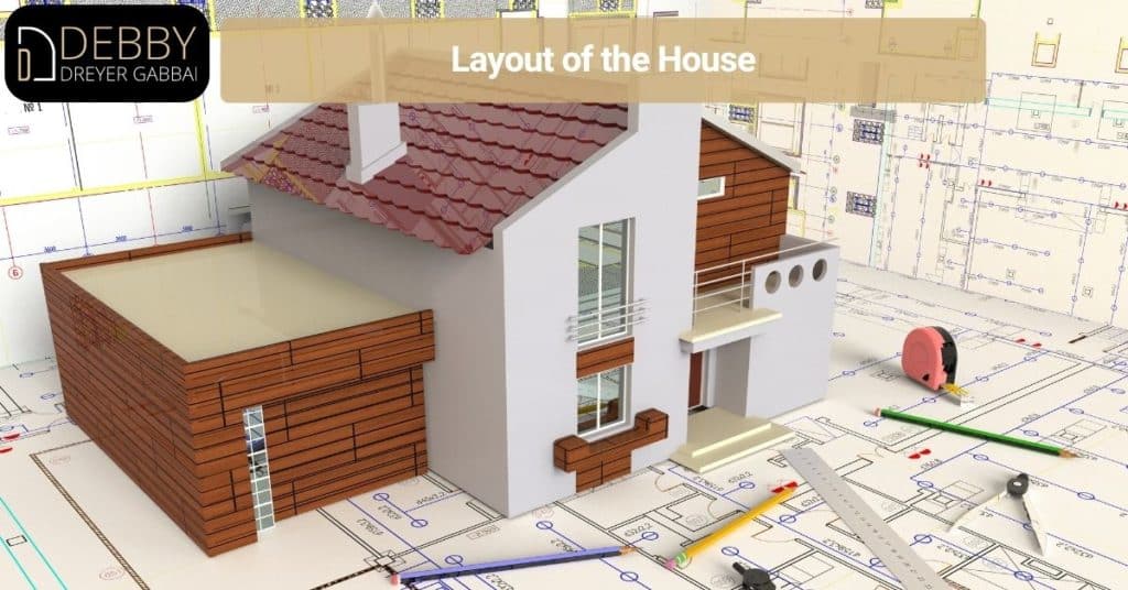Layout of the House