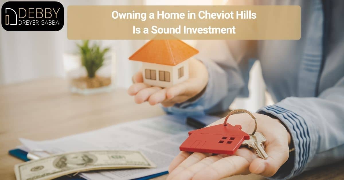 Owning a Home in Cheviot Hills Is a Sound Investment