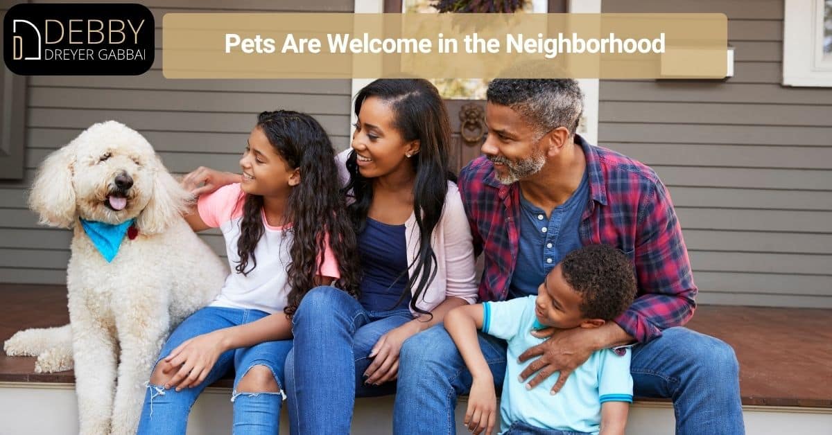 Pets Are Welcome in the Neighborhood