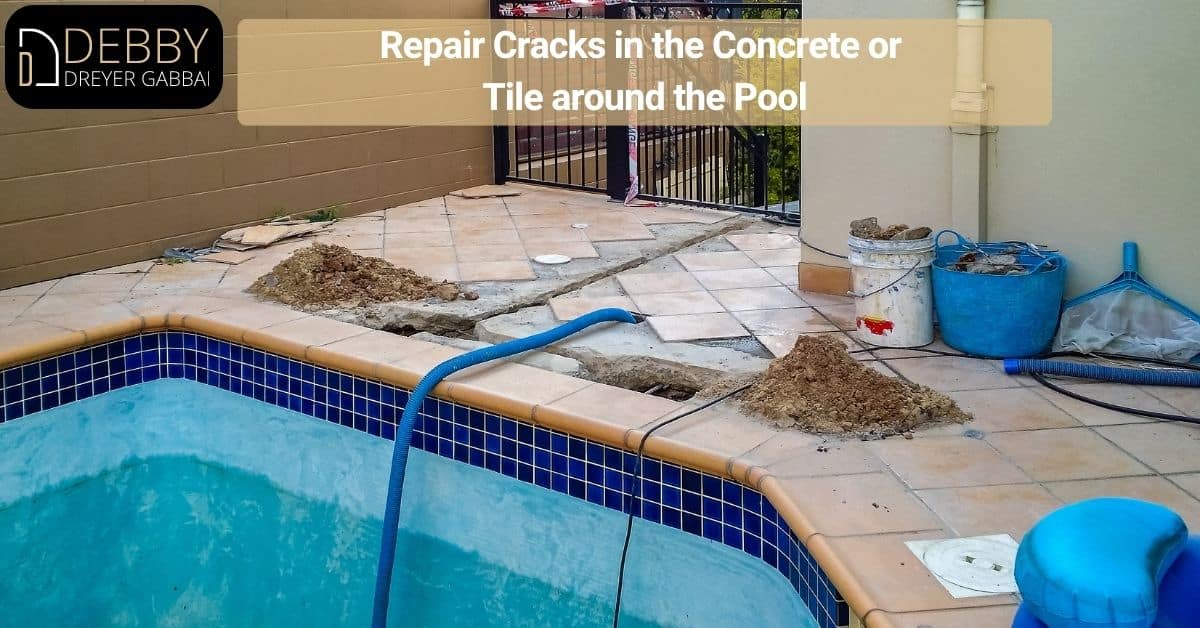 Repair Cracks in the Concrete or Tile around the Pool