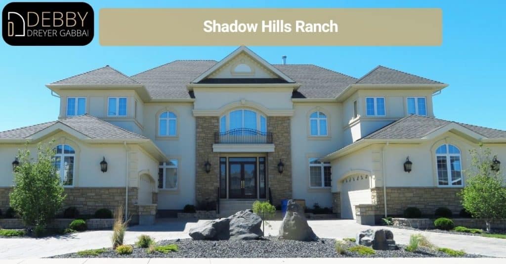 Shadow Hills Ranch