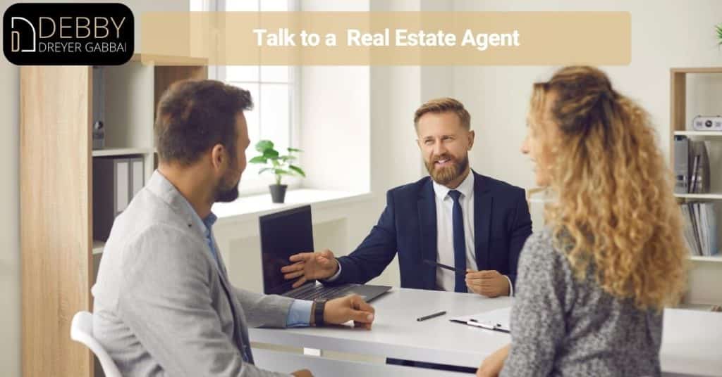 Talk to a Real Estate Agent