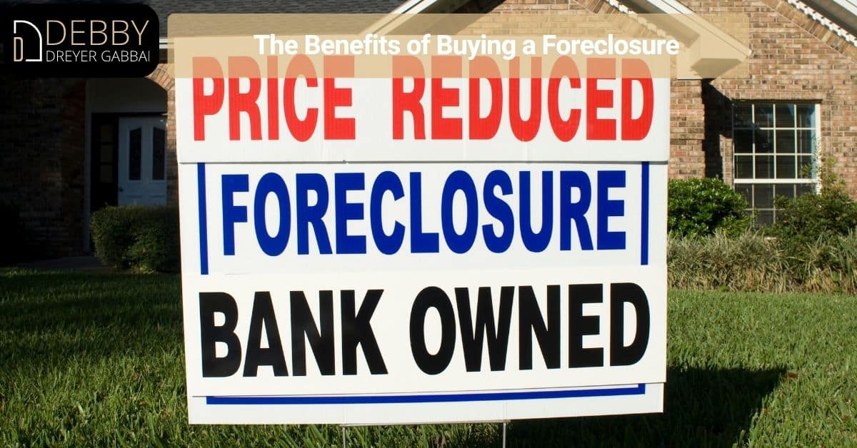 The Benefits of Buying a Foreclosure