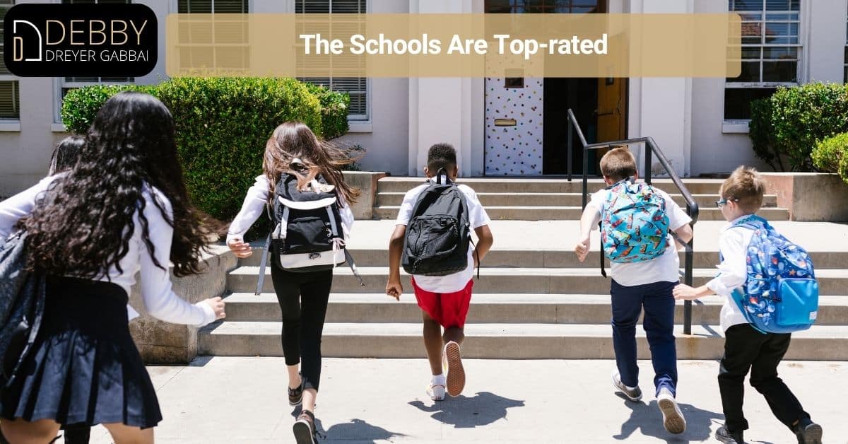 The Schools Are Top-rated