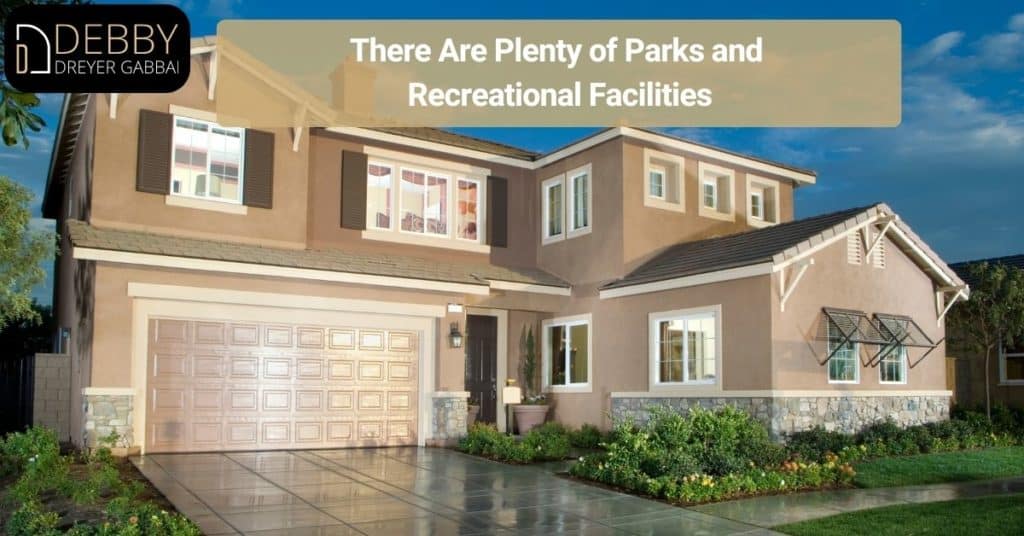 There Are Plenty of Parks and Recreational Facilities