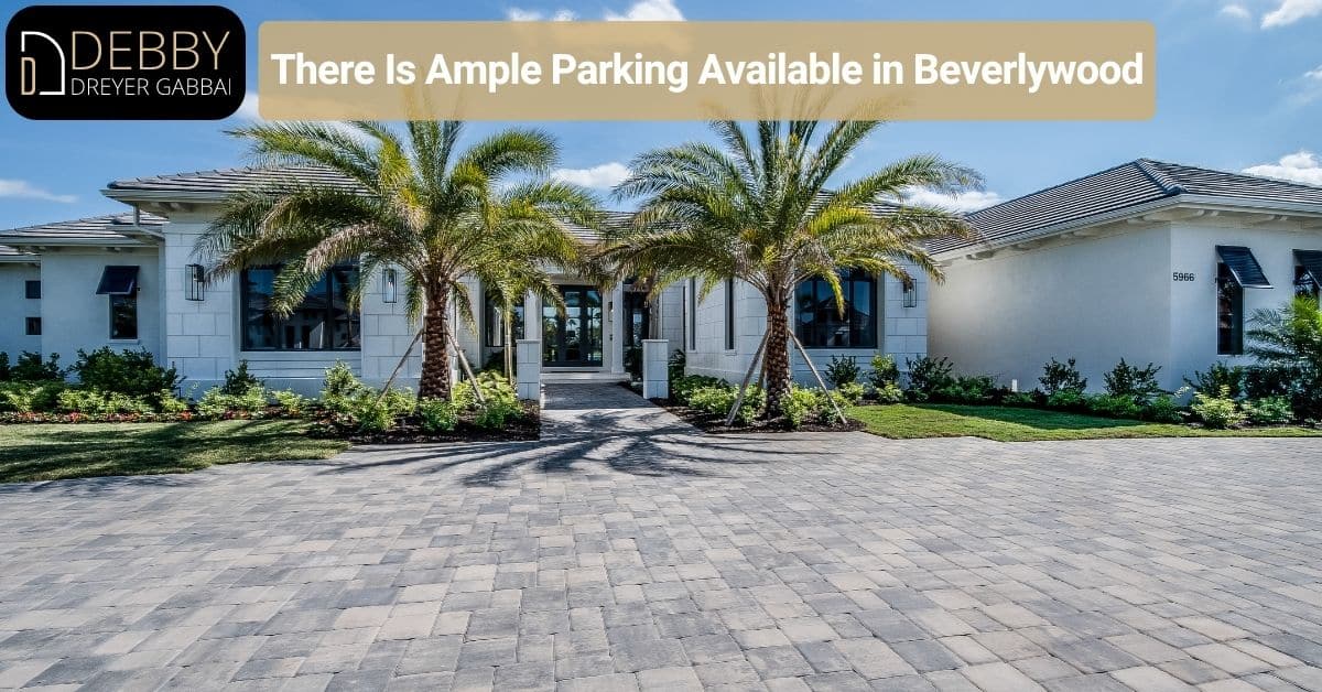 There Is Ample Parking Available in Beverlywood