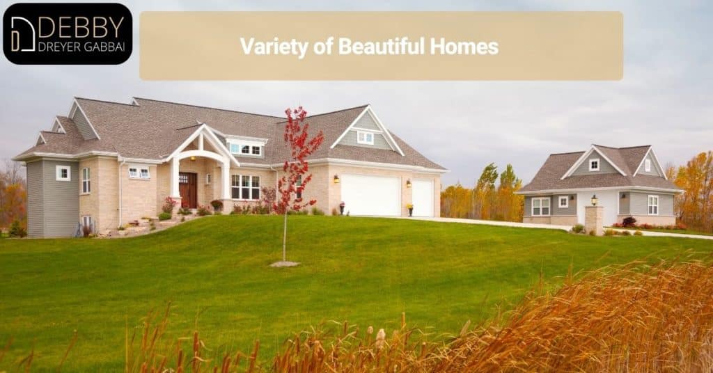 Variety of Beautiful Homes