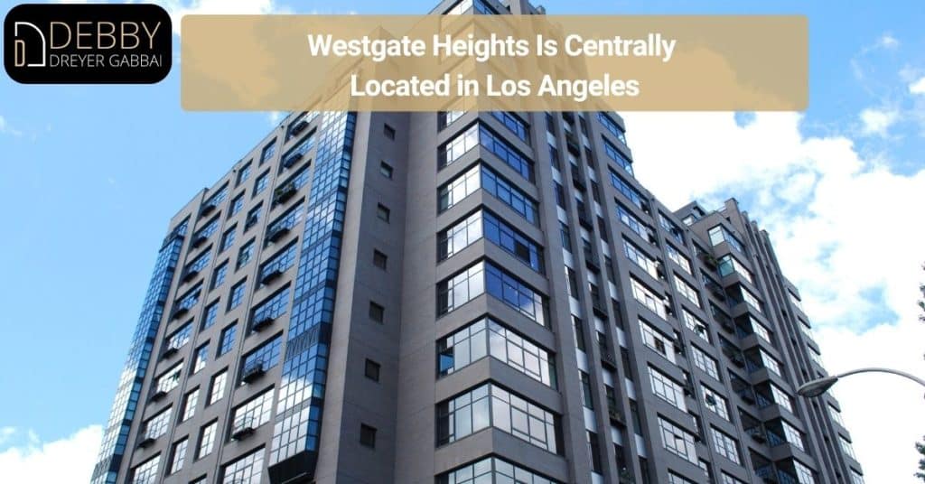 Westgate Heights Is Centrally Located in Los Angeles