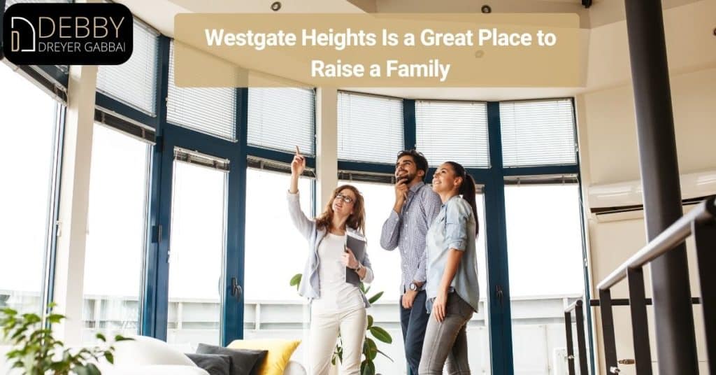 Westgate Heights Is a Great Place to Raise a Family