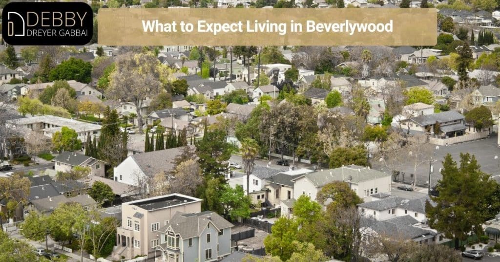 What to Expect Living in Beverlywood