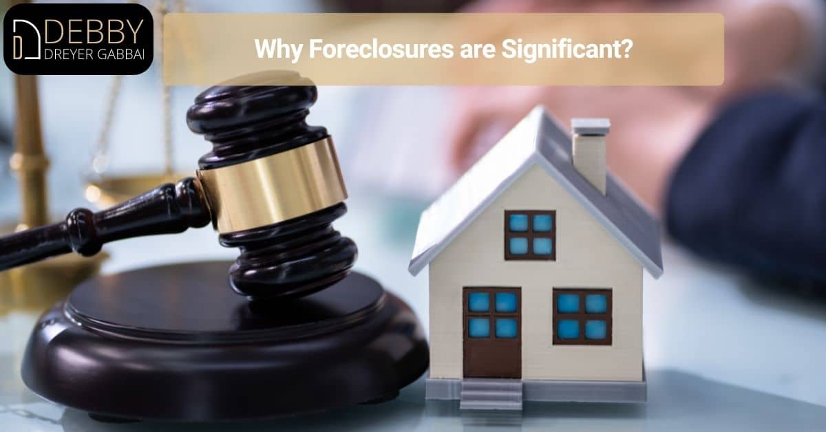 Why Foreclosures are Significant